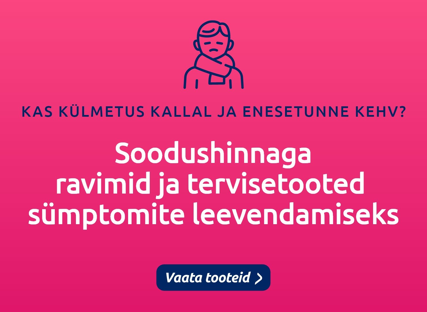 Selle kuu kampaaniad